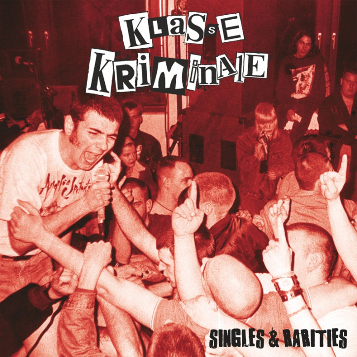 KLASSE KRIMINALE SINGLES & RARITIES LP