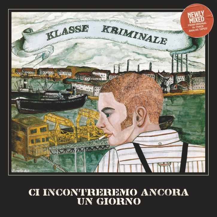 Klasse Kriminale – Ci Incontreremo Ancora Un Giorno ! LP