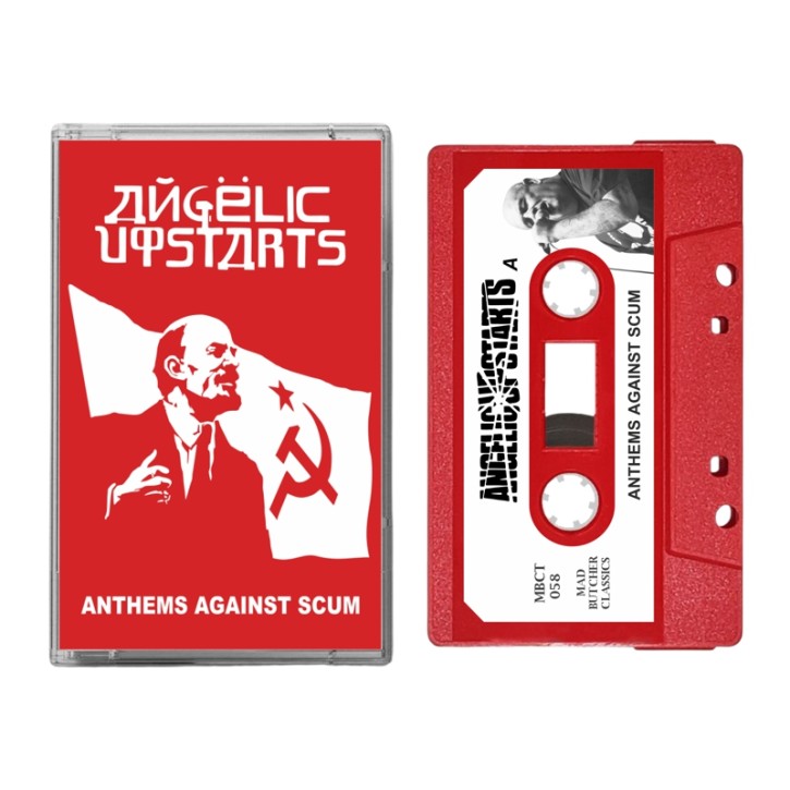 ANGELIC UPSTARTS ANTHEMS AGAINST SCUM TAPE