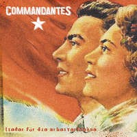 Commandantes - Lieder für die Arbeiterklasse CD