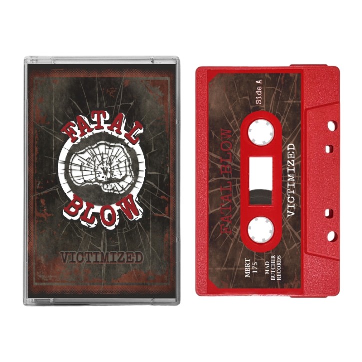 FATAL BLOW VICTIMIZED TAPE