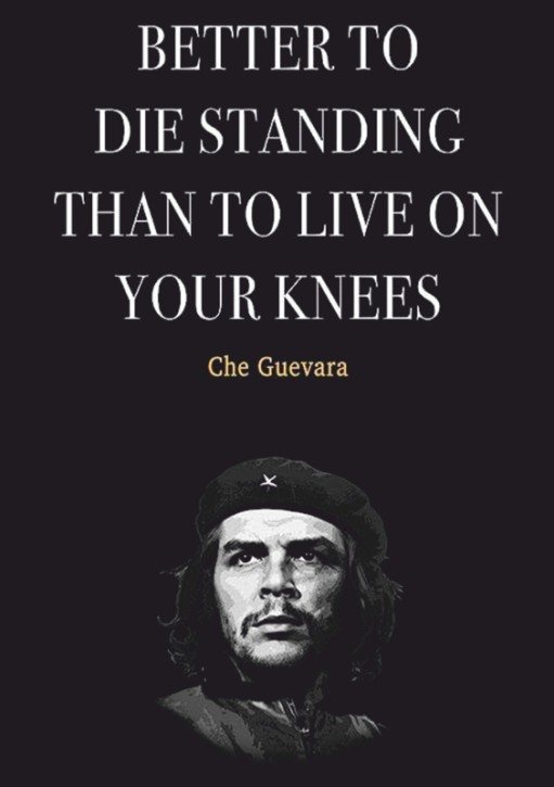 BETTER TO DIE STANDING AUFKLEBER (Che Guevara) (10 Stück)