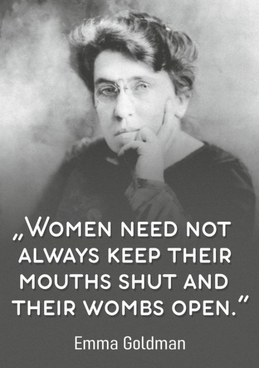 EMMA GOLDMANN WOMEN NEED NOT ALWAYS KEEP THEIR MOUTHS SHUT AND THEIR WOMBS OPEN AUFKLEBER (10 Stück)