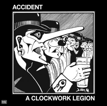 Accident (MAJOR ACCIDENT) ‎– A Clockwork Legion LP