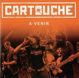 Cartouche – A Venir LP