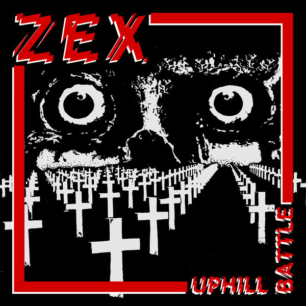 ZEX – UPHILL BATTLE LP