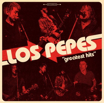 Los Pepes – ‘Greatest Hits’ LP + CD