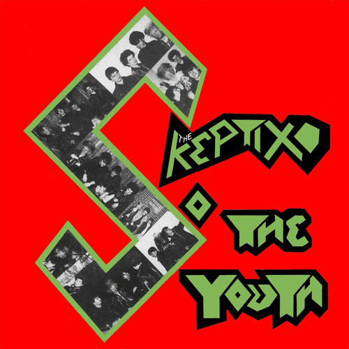 The Skeptix ‎– ...So The Youth LP