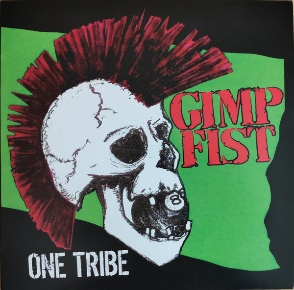 Gimp Fist – One Tribe LP