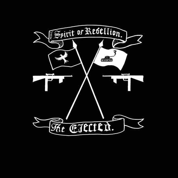 Ejected , The - The Spirit Of Rebellion LP