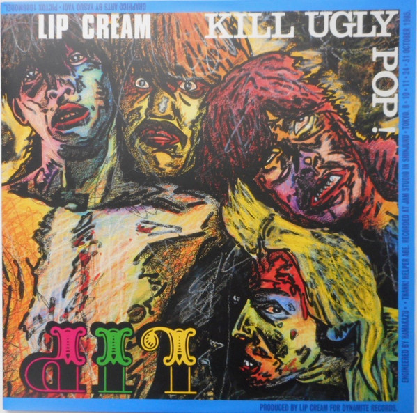 Lipcream – Kill Ugly Pop LP