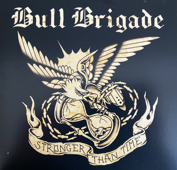 Bull Brigade ‎– Stronger Than Time EP