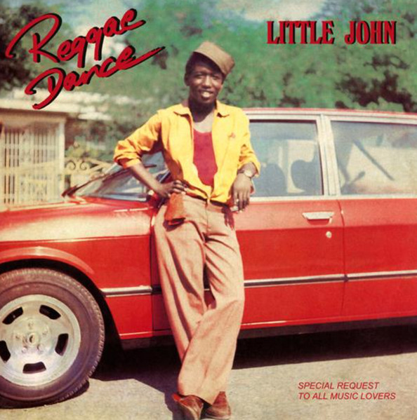 LITTLE JOHN - REGGAE DANCE LP