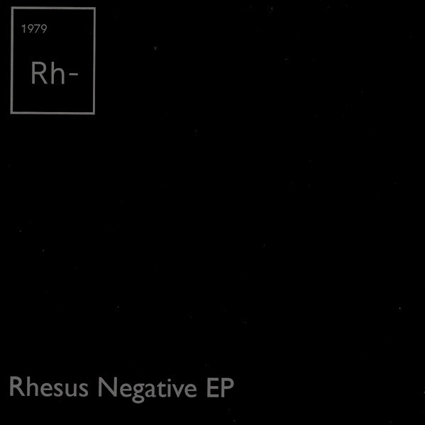 Rhesus Negative – Rhesus Negative EP