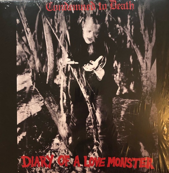 Condemned To Death - Diary Of A Love Monster LP