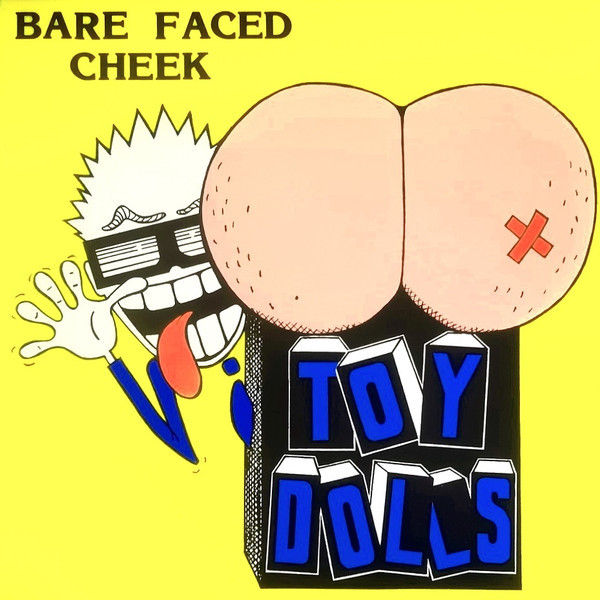 TOY DOLLS - BARE FACED CHEEK LP
