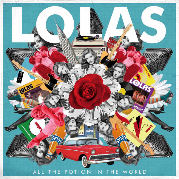LOLAS - ALL THE POTION IN THE WORLD LP