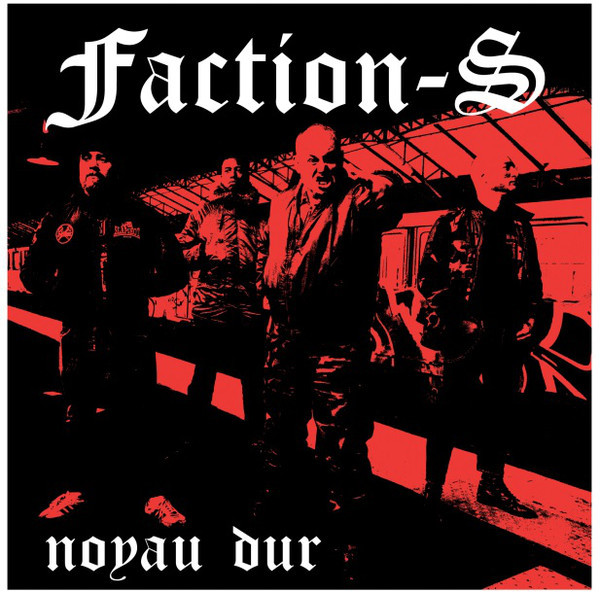 Faction-S – Noyau Dur EP