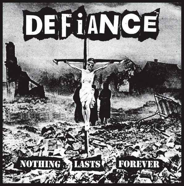 Defiance - Nothing Lasts Forever LP
