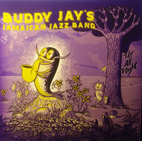 Buddy Jay's Jamaican Jazz Band – Up All Night LP