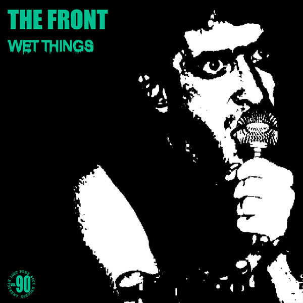 The Front – Wet Things LP