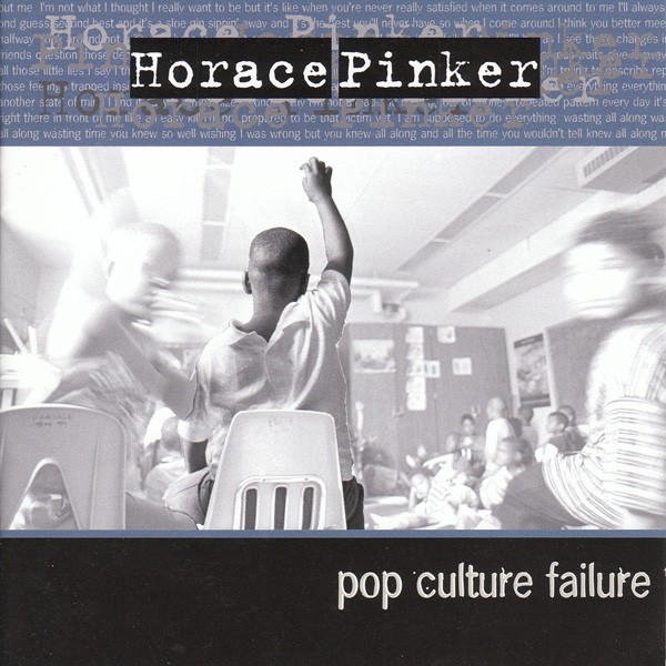 HORACE PINKER – Pop Culture Failure LP