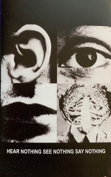 Discharge – Hear Nothing See Nothing Say Nothing TAPE