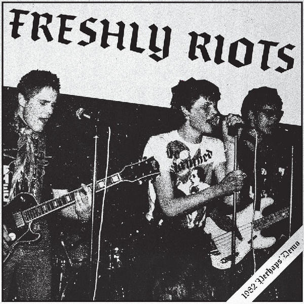Freshly Riots ‎– Perhaps EP