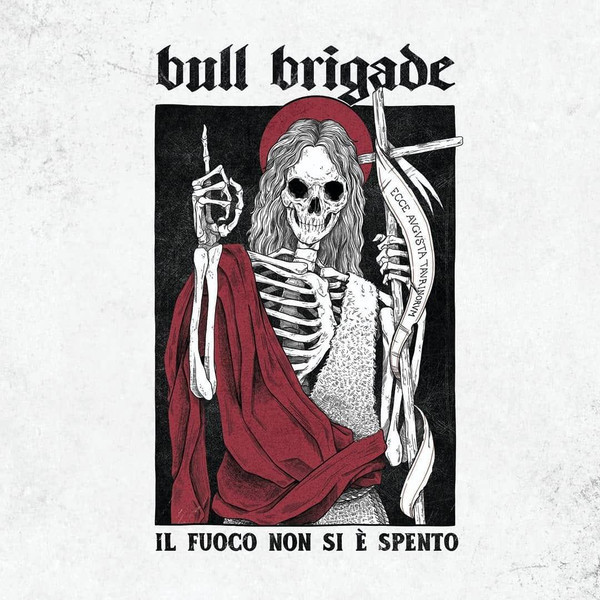 Bull Brigade ‎– Il Fuoco Non Si È Spento LP