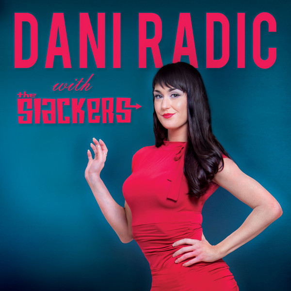 Dani Radic ‘With The Slackers‘ 10“ + poster