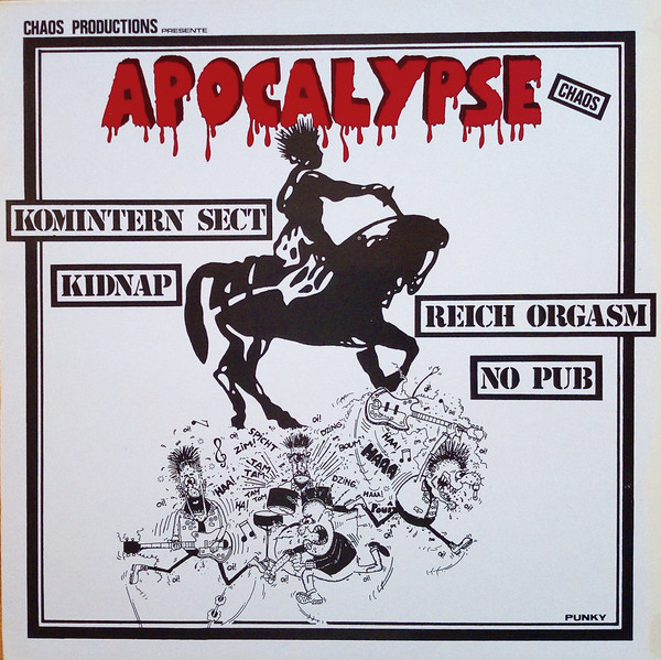 Komintern Sect / Kidnap / Reich Orgasm / No Pub – Apocalypse Chaos LP