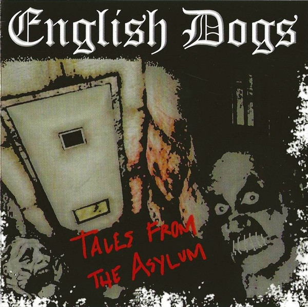 English Dogs – Tales From The Asylum LP