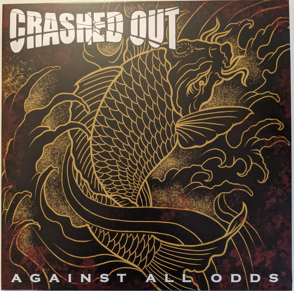 CRASHED OUT - AGAINST ALL ODDS LP