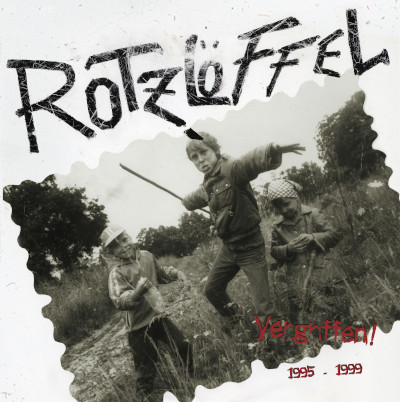 ROTZLÖFFEL – vergriffen! 1995 bis 1999 - 2LP