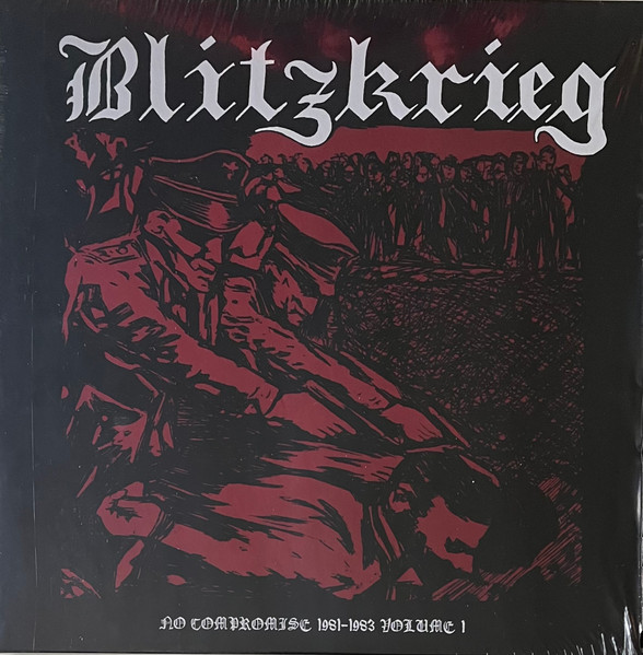 Blitzkrieg – No Compromise 1981-1983 Volume 1 LP