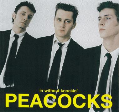 Peacocks – In Without Knockin' LP