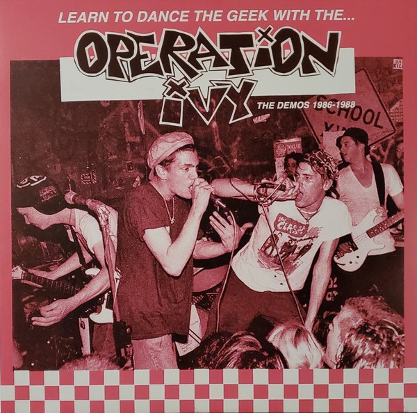 Operation Ivy – Learn To Dance The Geek With The... Operation Ivy: The Demos 1986-1988 LP