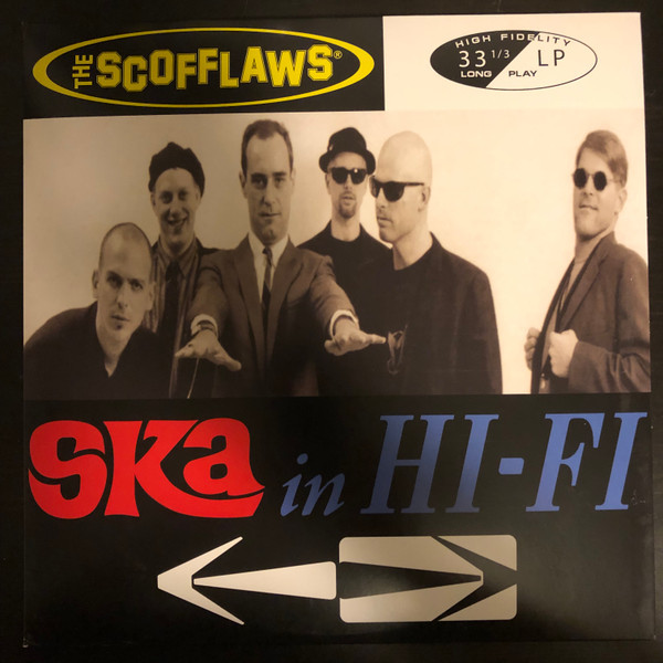 The Scofflaws – Ska In Hi-Fi LP
