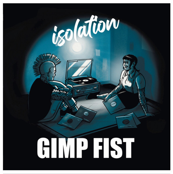 Gimp Fist - Isolation LP