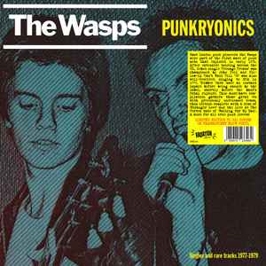 The Wasps ‎– Punkryonics - Singles & Rare Tracks 1977-1979 LP