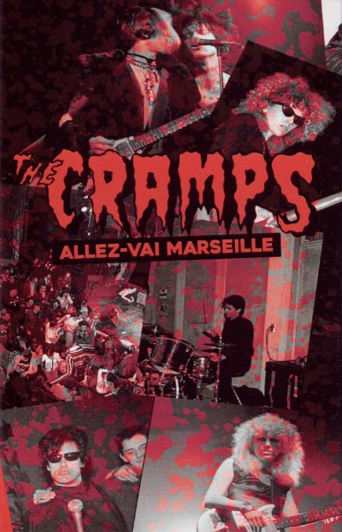 The Cramps – Allez Vai Marseille - Live At Le Flipper 06/03/1981 TAPE