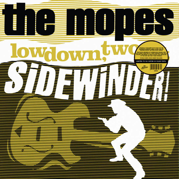 The Mopes – Lowdown, Two-Bit Sidewinder! LP