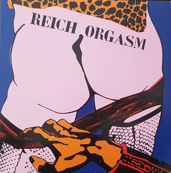 Reich Orgasm – Reich Orgasm LP