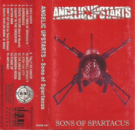 Angelic Upstarts – Sons Of Spartacus TAPE