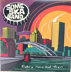 Some Ska Band ‎– Every now and then LP