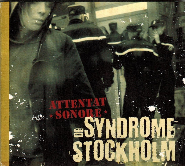 Attentat Sonore – Syndrome De Stockholm LP