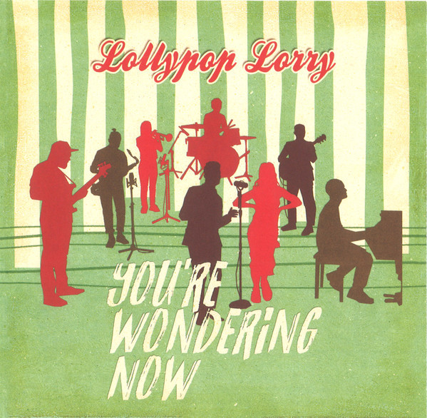 Lollypop Lorry ‎– You're Wondering Now 7