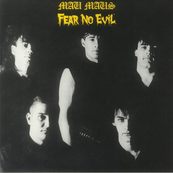 Mau Maus – Fear No Evil LP
