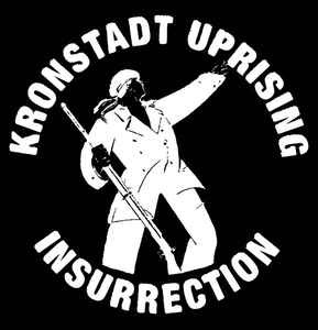 Kronstadt Uprising ‎– Insurrection LP
