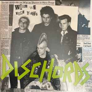 Dischords ‎– When We Were Young LP